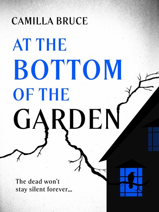 Title details for At the Bottom of the Garden by Camilla Bruce - Wait list